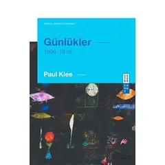 Günlükler (1898-1918) - Paul Klee - Ketebe Yayınları