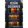 Mekanı Düşünmek - Ali Somel - Nika Yayınevi