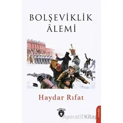 Bolşeviklik Alemi - Haydar Rıfat - Dorlion Yayınları