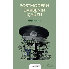 Postmodern Darbenin İçyüzü - Kerem Yavaşça - Tezkire