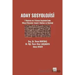 Aday Sosyolojisi - Onur Akçakaya - Gazi Kitabevi