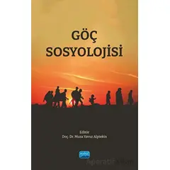 Göç Sosyolojisi - Kolektif - Nobel Akademik Yayıncılık