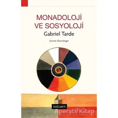 Monadoloji ve Sosyoloji - Özcan Doğan - Doğu Batı Yayınları