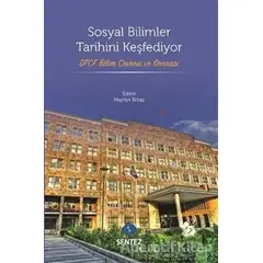 Sosyal Bilimler Tarihini Keşfediyor - Kolektif - Sentez Yayınları