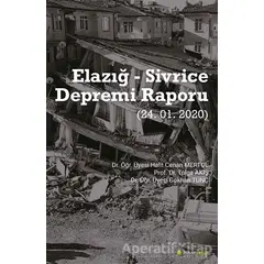 Elazığ - Sivrice Depremi Raporu (24.01.2020) - Tolga Akış - Hiperlink Yayınları