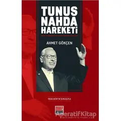 Tunus Nahda Hareketi - Ahmet Gökçen - Maarif Mektepleri