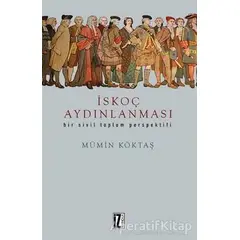 İskoç Aydınlanması - Mümin Köktaş - İz Yayıncılık