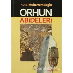 Orhun Abideleri - Muharrem Ergin - Boğaziçi Yayınları