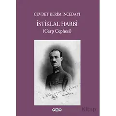 İstiklal Harbi (Garp Cephesi) - Cevdet Kerim İncedayı - Yapı Kredi Yayınları