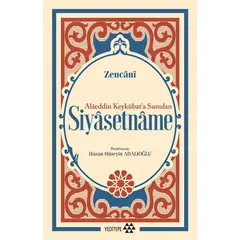 Alaeddin Keykubat’a Sunulan Siyasetname - Zencani - Yeditepe Yayınevi