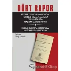 Dört Rapor - Kolektif - Tarihçi Kitabevi