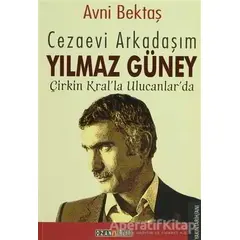 Cezaevi Arkadaşım Yılmaz Güney - Avni Bektaş - Ozan Yayıncılık