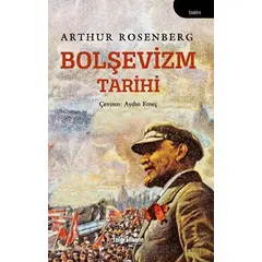 Bolşevizm Tarihi - Arthur Rosenberg - Telgrafhane Yayınları