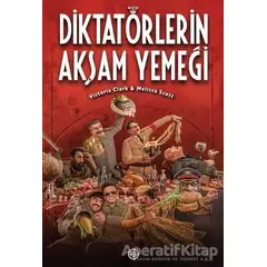 Diktatörlerin Akşam Yemeği - Victoria Clark - Geoturka