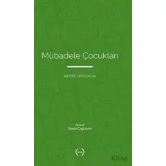 Mübadele Çocukları - Renee Hirschon - Islık Yayınları