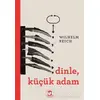 Dinle, Küçük Adam - Wilhelm Reich - Cem Yayınevi