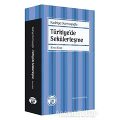 Türkiyede Sekülerleşme - İkinci Kitap - Kadriye Durmuşoğlu - Büyüyen Ay Yayınları
