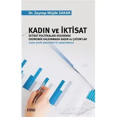Kadın ve İktisat - Zeynep Müjde Sakar - Çizgi Kitabevi Yayınları