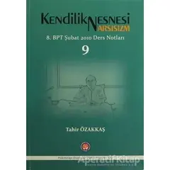 Kendilik Nesnesi Narsisizm - Tahir Özakkaş - Psikoterapi Enstitüsü