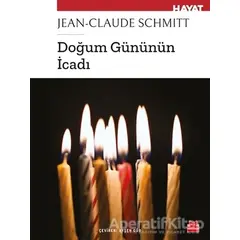 Doğum Gününün İcadı - Jean-Claude Schmitt - Kırmızı Kedi Yayınevi
