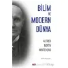 Bilim ve Modern Dünya - Alfred North Whitehead - Say Yayınları