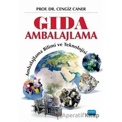 Gıda Ambalajlama - Cengiz Caner - Nobel Akademik Yayıncılık