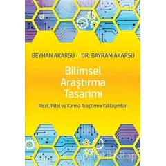 Bilimsel Araştırma Tasarımı - Bayram Akarsu - Cinius Yayınları
