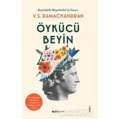 Öykücü Beyin - V. S. Ramachandran - Alfa Yayınları