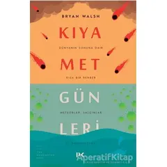 Kıyamet Günleri - Bryan Walsh - Profil Kitap