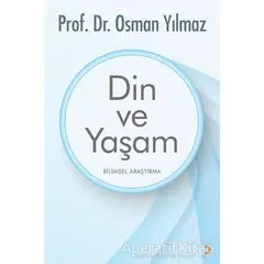 Din ve Yaşam - Osman Yılmaz - Cinius Yayınları