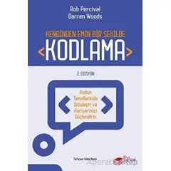 Kendinden Emin Bir Şekilde Kodlama - Rob Percival - The Kitap