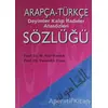 Arapça Türkçe Deyimler Kalıp İfadeler Atasözleri Sözlüğü - Taceddin Uzun - Elif Yayınları