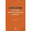 Transkripsiyonlu 17. Yüzyıl Osmanlı Türkçesi Sözlüğü - Ertuğrul Kaya - Paradigma Akademi Yayınları