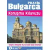 Pratik Bulgarca Konuşma Kılavuzu Dahi Adam Yayınları