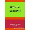 Rezımana Kurmanci - Abdürrahman Bakır - Ar Yayınları