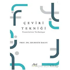 Çeviri Tekniği - Ebubekir Bakan - Aktif Yayınevi