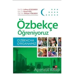 Özbekçe Öğreniyoruz - Ikhtiyor Yakunov - Kesit Yayınları