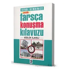 Pratik Farsça Konuşma Kılavuzu - Sözlük İlaveli - Kolektif - Venedik Yayınları