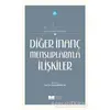 Diğer İnanç Mensuplarıyla İlişkiler - Kolektif - Siyer Yayınları