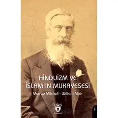 Hinduizm ve İslamın Mukayesesi - William Muir - Dorlion Yayınları