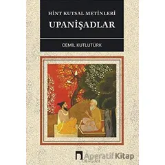 Hint Kutsal Metinleri - Upanişadlar - Cemil Kutlutürk - Dergah Yayınları