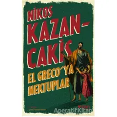 El Grecoya Mektuplar - Nikos Kazancakis - Can Yayınları