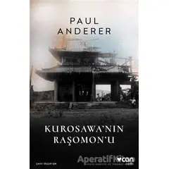 Kurosawanın Raşomonu - Paul Anderer - Can Yayınları