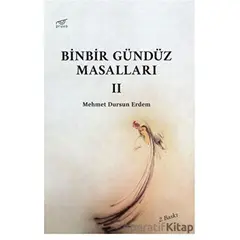 Binbir Gündüz Masalları - Cilt 2 - Mehmet Dursun Erdem - Pruva Yayınları