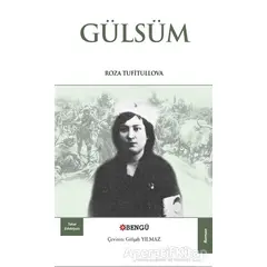 Gülsüm - Roza Tufitullova - Bengü Yayınları