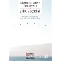 Modern Arap Edebiyatı Şiir Seçkisi - Musa Yıldız - Akdem Yayınları