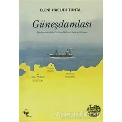 Güneşdamlası - Eleni Hacudi Tunta - Belge Yayınları