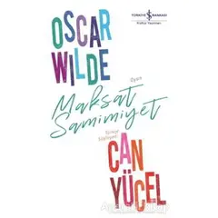 Maksat Samimiyet - Oscar Wilde - İş Bankası Kültür Yayınları