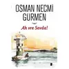 Ah vre Sevda! - Osman Necmi Gürmen - Gölgeler Kitap