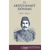 2. Abdülhamit Dönemi - Fahri Maden - Tarihçi Kitabevi